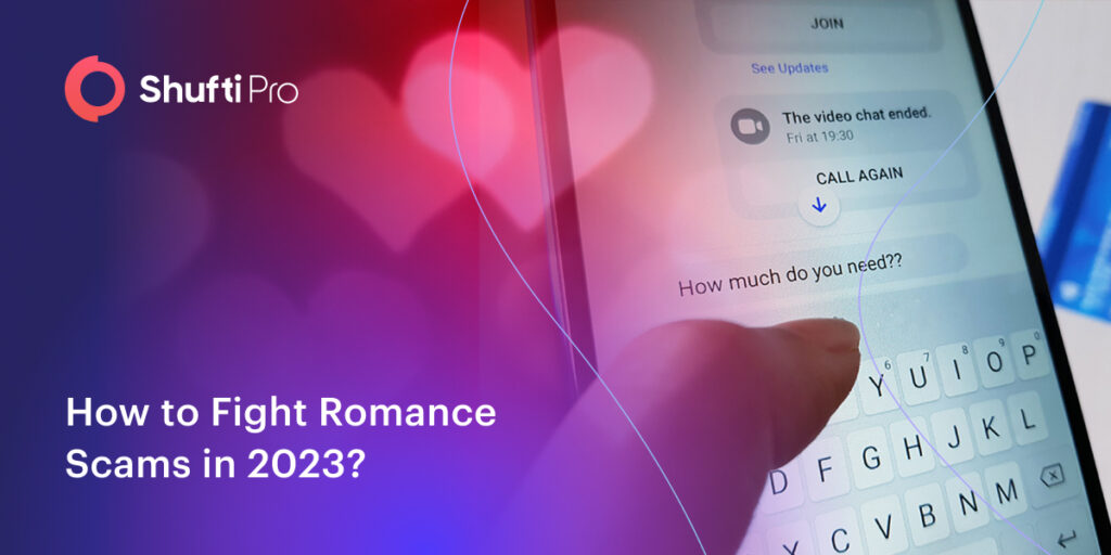 Romance Scams: Protect Your Heart and Wallet with Identity Verification