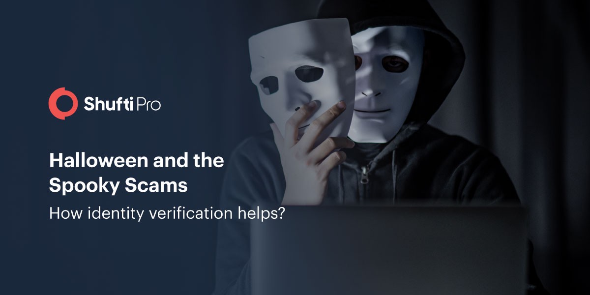 Halloween and the Spooky Scams – How identity verification helps?