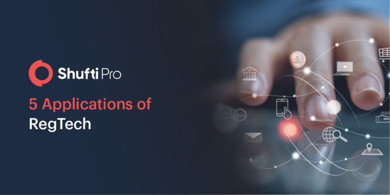 5 RegTech Applications That Will Govern the Financial Regime in 2021