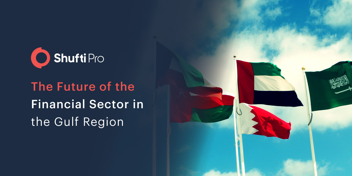 The Future Of the Financial Sector in the Gulf Region