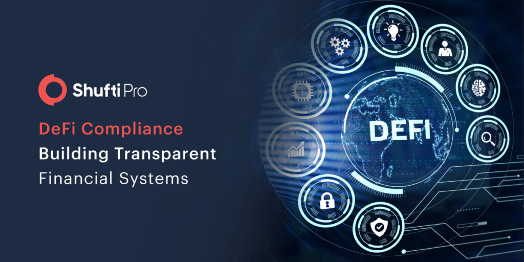 The Truth Around DeFi Compliance - Bridging the Transparency Gap