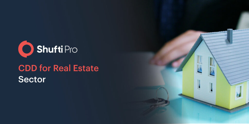 CDD in Real Estate Sector – How to Comply With Updated Regulations