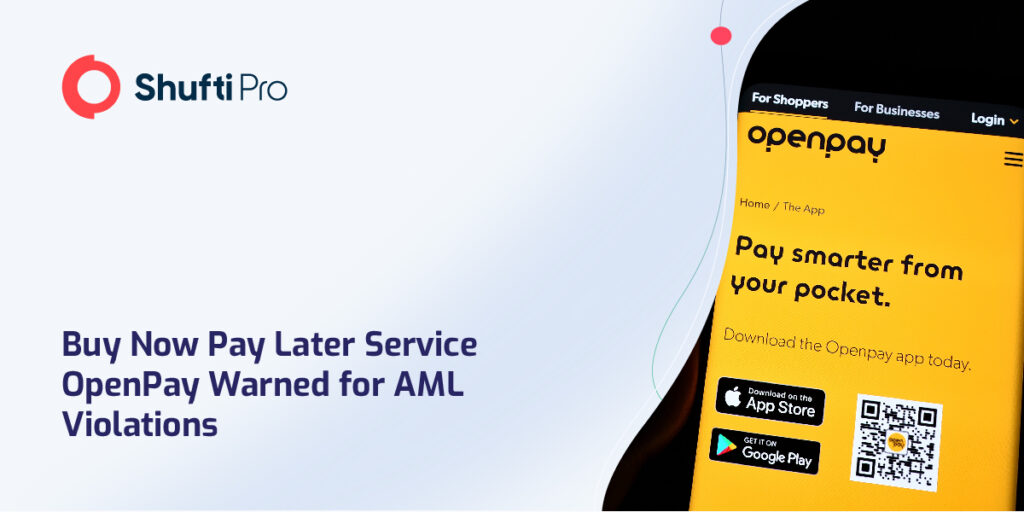 Buy Now Pay Later Service Openpay Warned for AML Violations