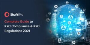 A Complete Guide To Understanding KYC Compliance Regulations