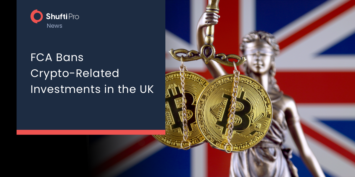 FCA Bans Crypto-Related Investments in the UK