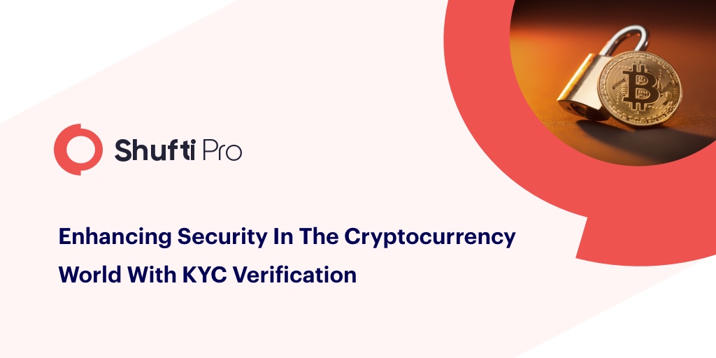 Enhancing security in the cryptocurrency world with KYC verification