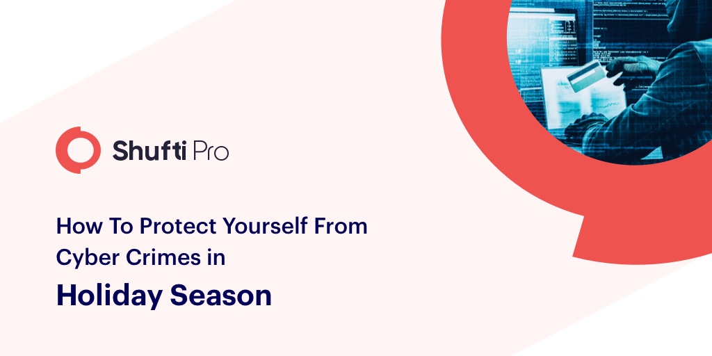 How to Protect Yourself From Cyber Crime in the Holiday Season?