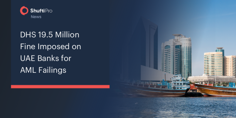 DHS 19.5 Million Fine Imposed on UAE Banks for AML Failings