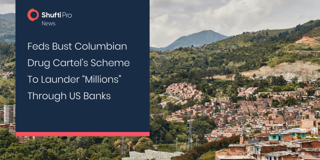 Feds Bust Columbian Drug Cartel’s Scheme to Launder “Millions” Through