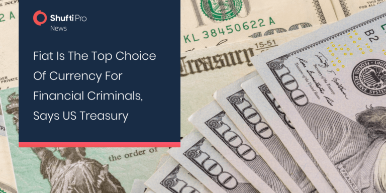 Fiat is the Top Choice of Currency for Financial Criminals, Says US Treasury