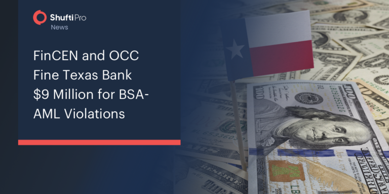 FinCEN and OCC Fine Texas Bank $9 Million for BSA-AML Violations