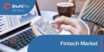 FinTech Market Gaining Traction in Asia, Slowing Down in US