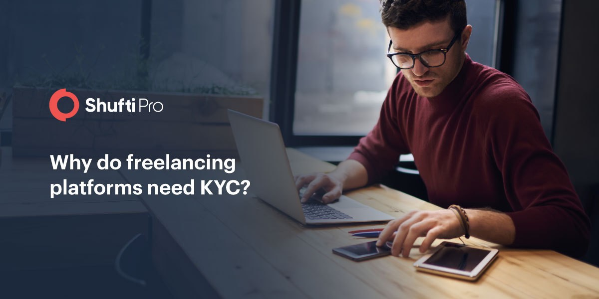 Why Do Freelancing Platforms Need KYC?