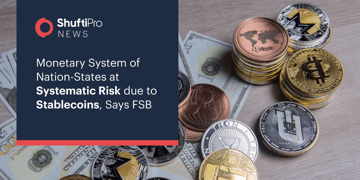 Monetary System of Nation-States at Systematic Risk due to Stablecoins, Says FSB