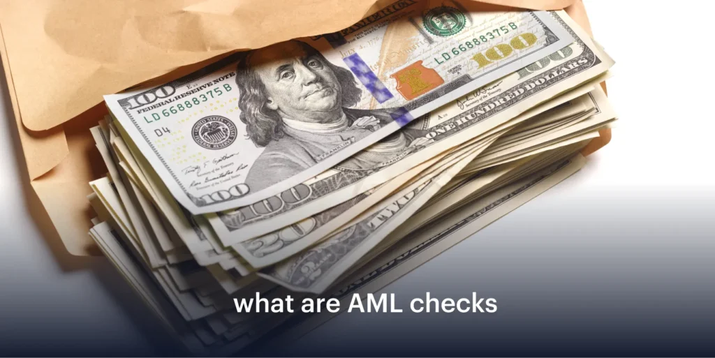 What are AML checks?