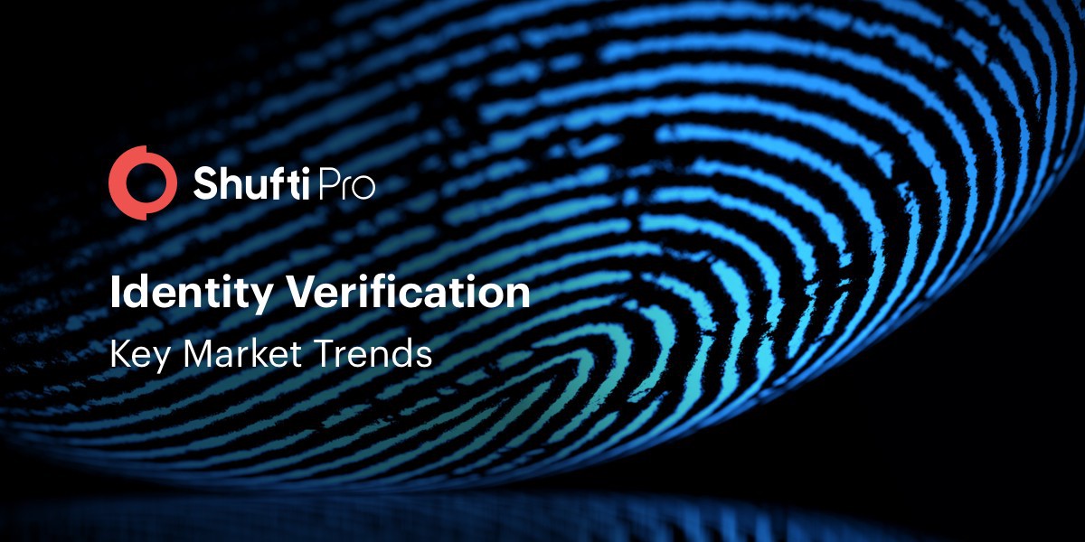 5 Key Market Trends in Identity Verification