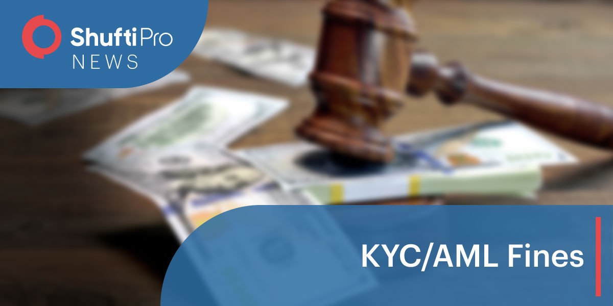 KYC/AML and Sanctions fines reach $5.6 billion mid-year for global financial institutions