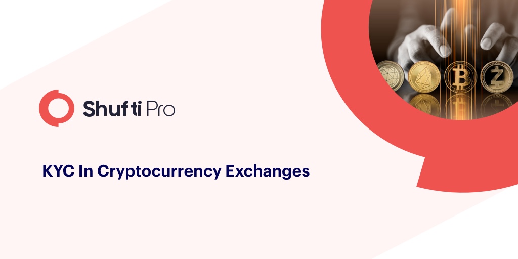 KYC in Crypto Exchanges – Hitting the Nail on the Head