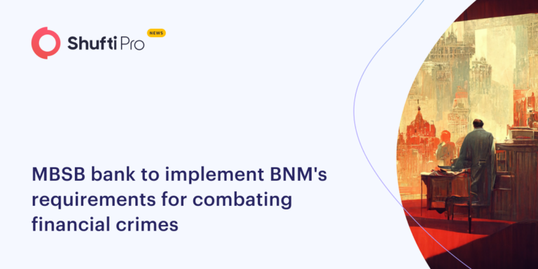 MBSB Bank to Implement BNM’s Requirements for Combating Financial Crimes
