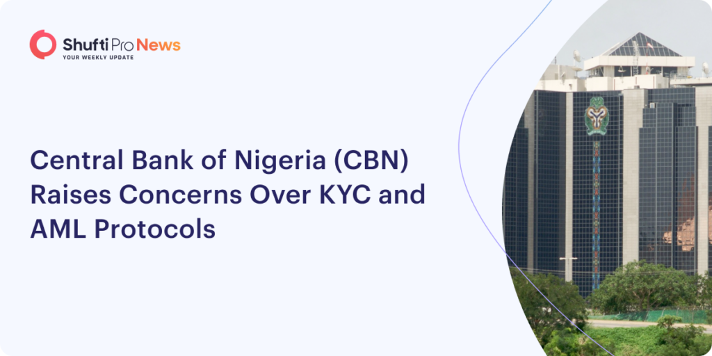 Central Bank of Nigeria (CBN) Raises Concerns Over KYC and AML Protocols