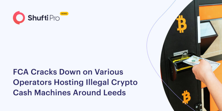 FCA Cracks Down on Various Operators Hosting Illegal Crypto Cash Machines Around Leed
