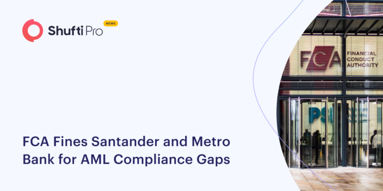 FCA Fines Santander and Metro Bank for AML Compliance Gaps