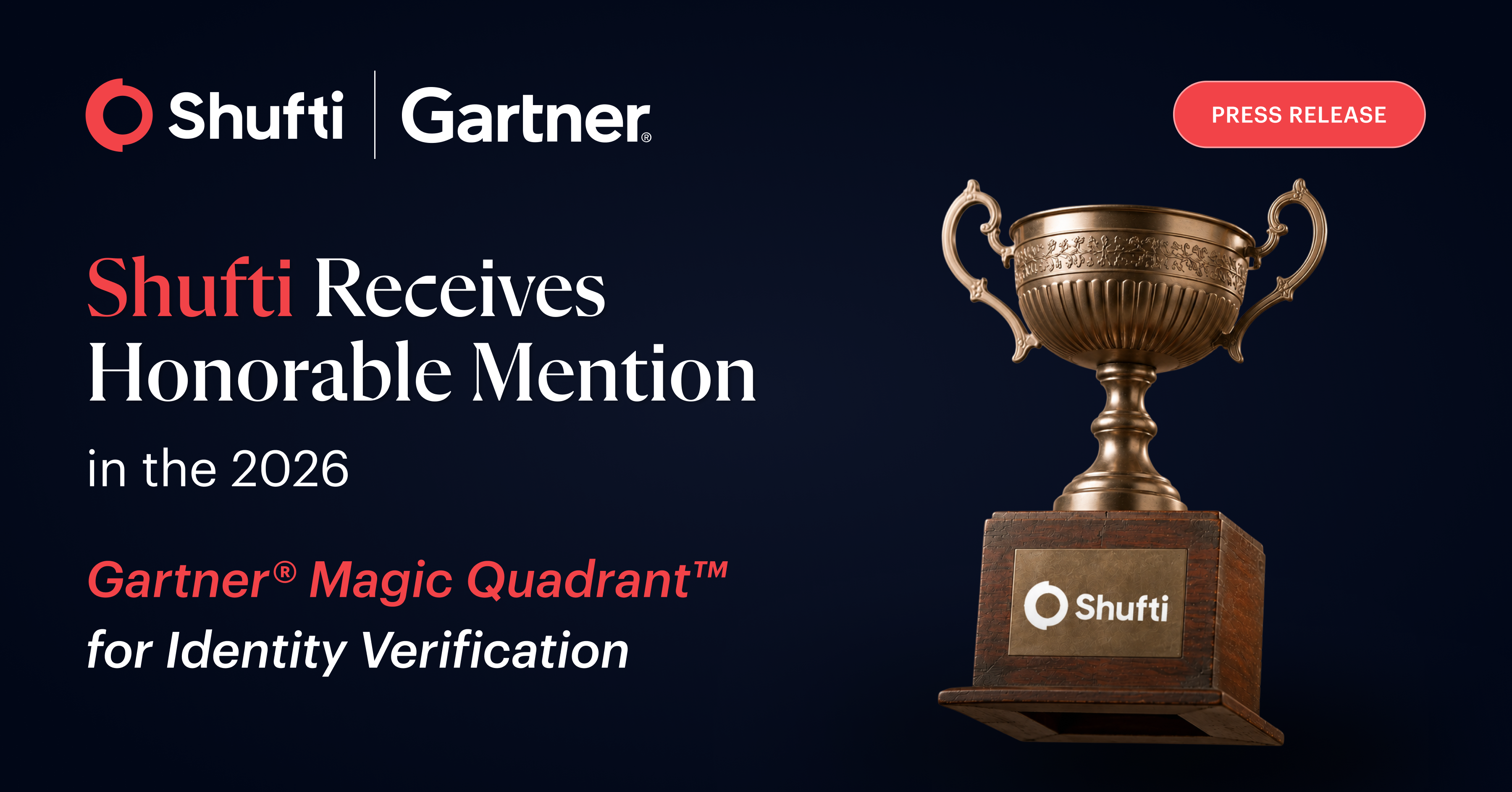Shufti Named as an  Honorable Mention in 2026 Gartner® Magic Quadrant™ for Identity Verification