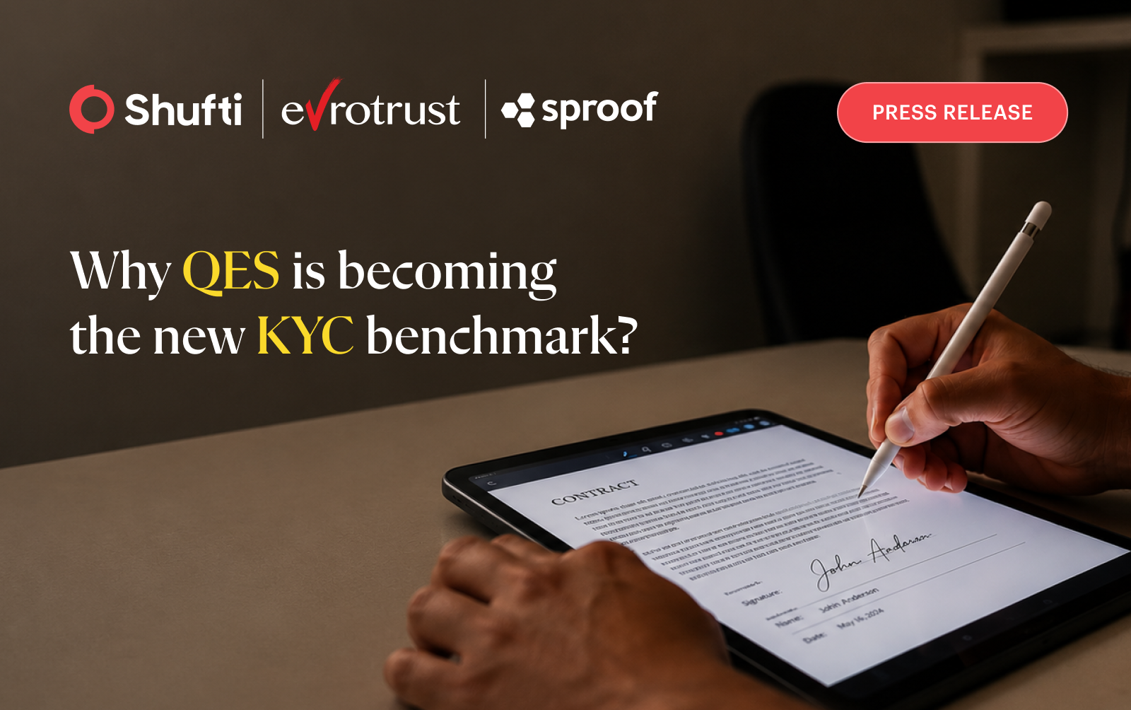QES as the new gold standard for KYC