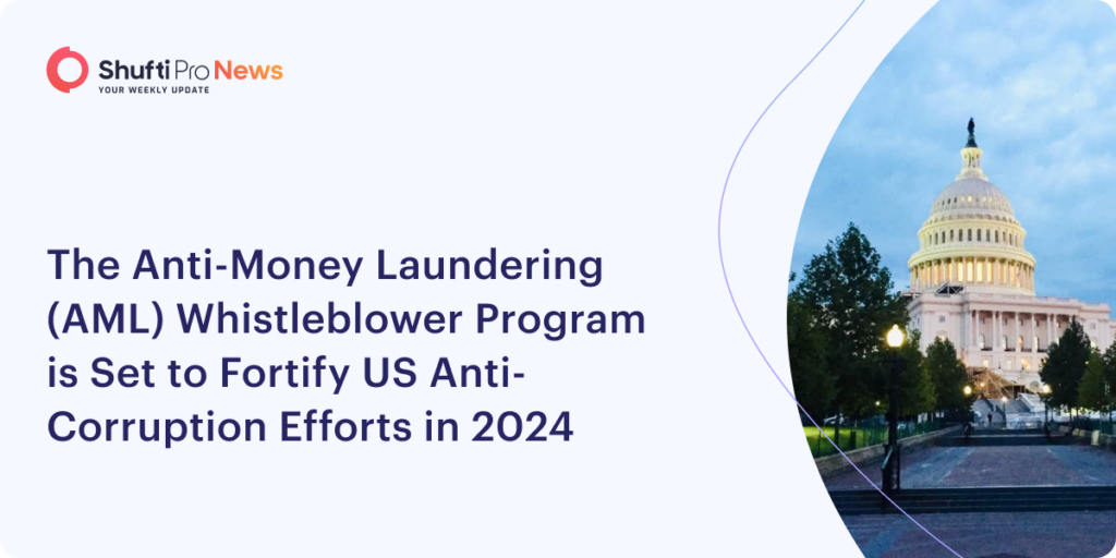 The Anti Money Laundering Aml Whistleblower Program Is Set To Fortify Us Anti Corruption