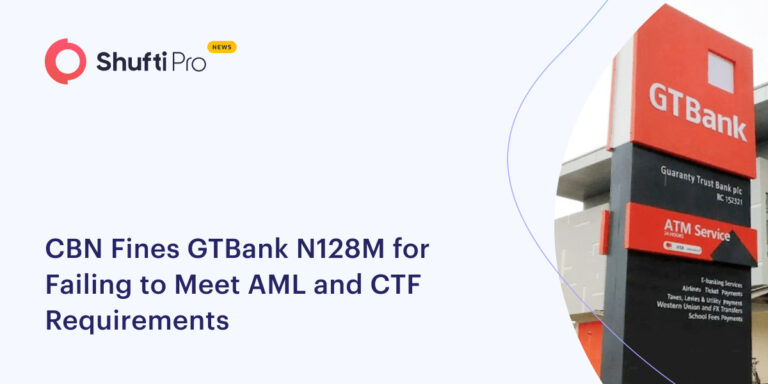 CBN Fines GTBank N128M for Failing to Meet AML and CTF Requirements