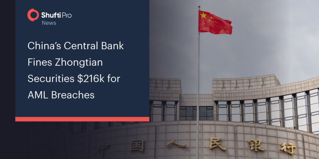 China’s Central Bank Fines Zhongtian Securities $216k For AML Breaches