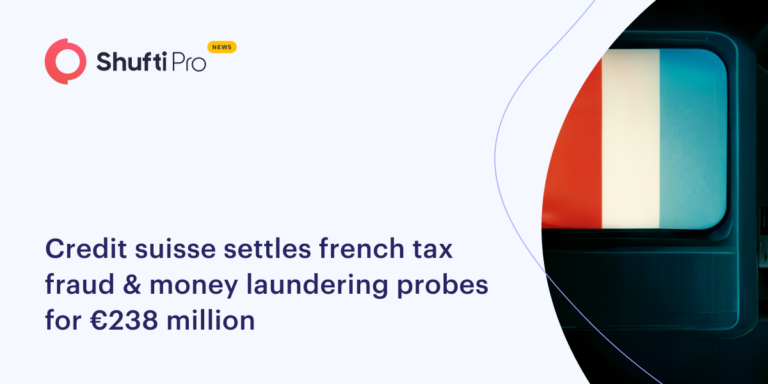 Credit Suisse Settles French Tax Fraud & Money Laundering Probes for €238 Million