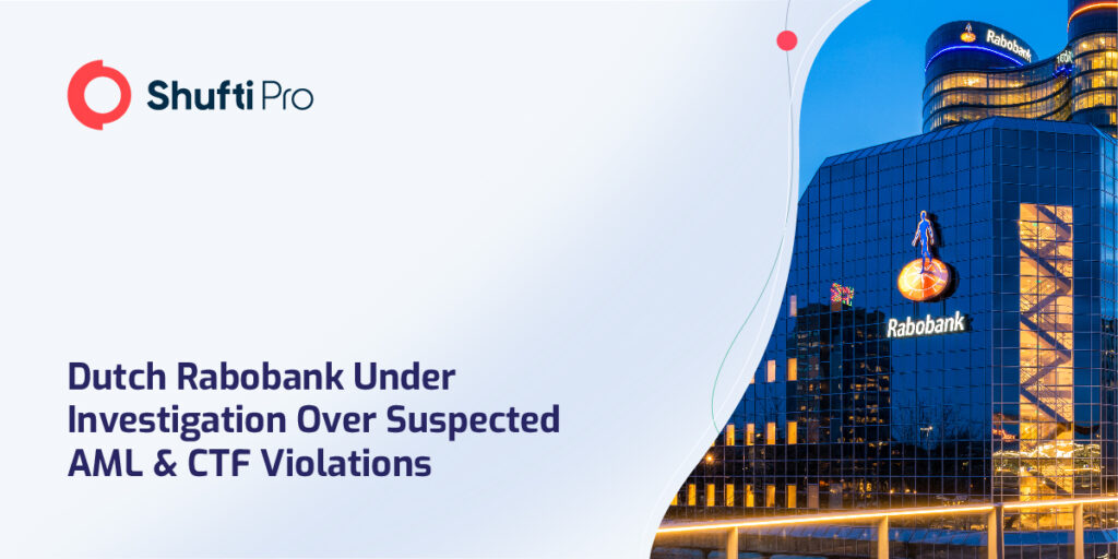 Dutch Rabobank Under Investigation Over Suspected AML/CTF Violations