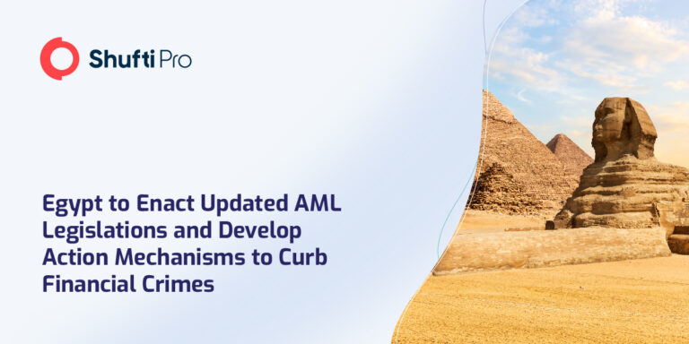 Egypt to Enact Updated AML Legislations and Develop Action Mechanisms to Curb Financial Crimes