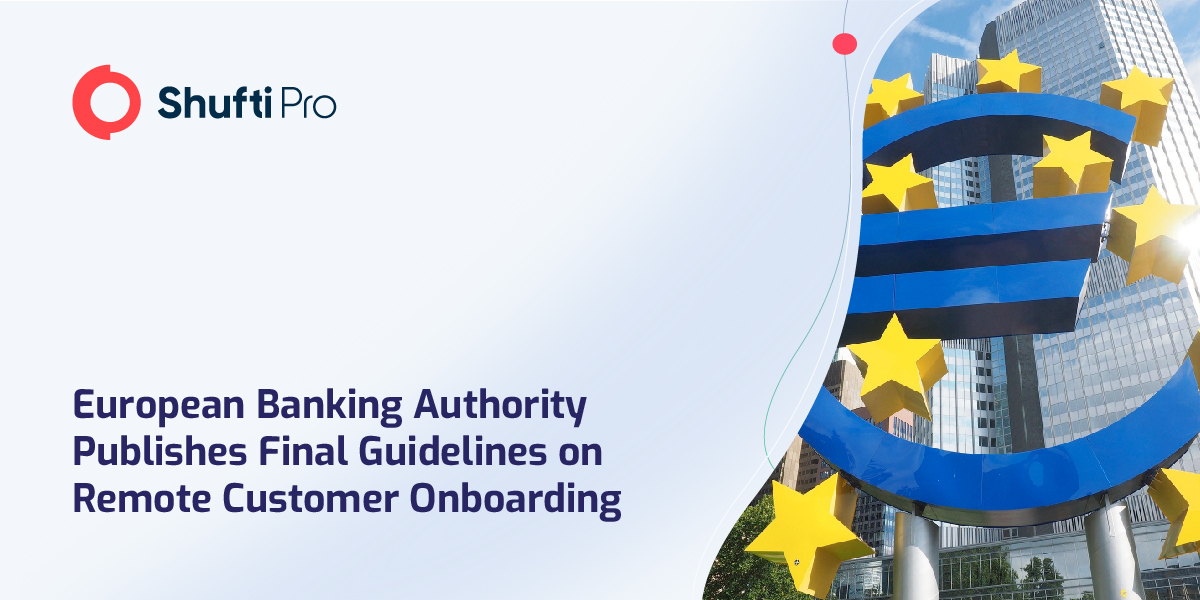 European Banking Authority Publishes Final Guidelines on Remote Customer Onboarding