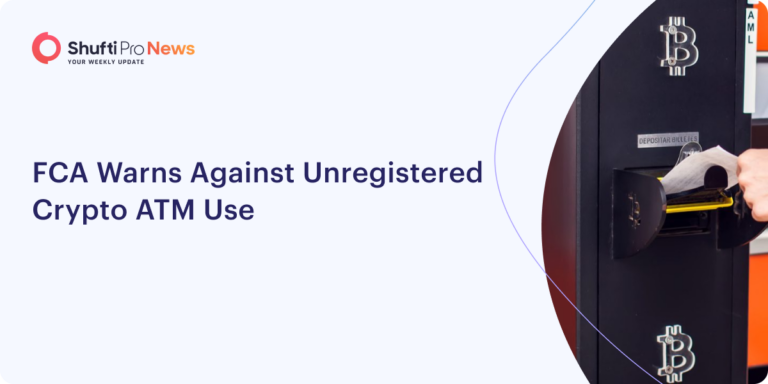FCA Warns Against Unregistered Crypto ATM Use