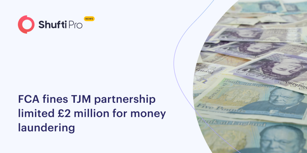 FCA Fines TJM Partnership Limited £2 Million for Money Laundering
