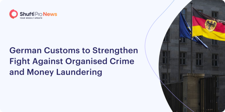 German Customs to Strengthen Fight Against Organised Crime and Money Laundering