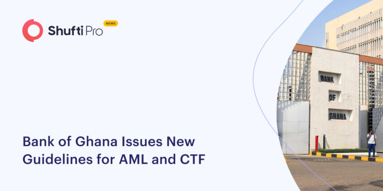 Bank of Ghana Issues New Guidelines for AML and CTF