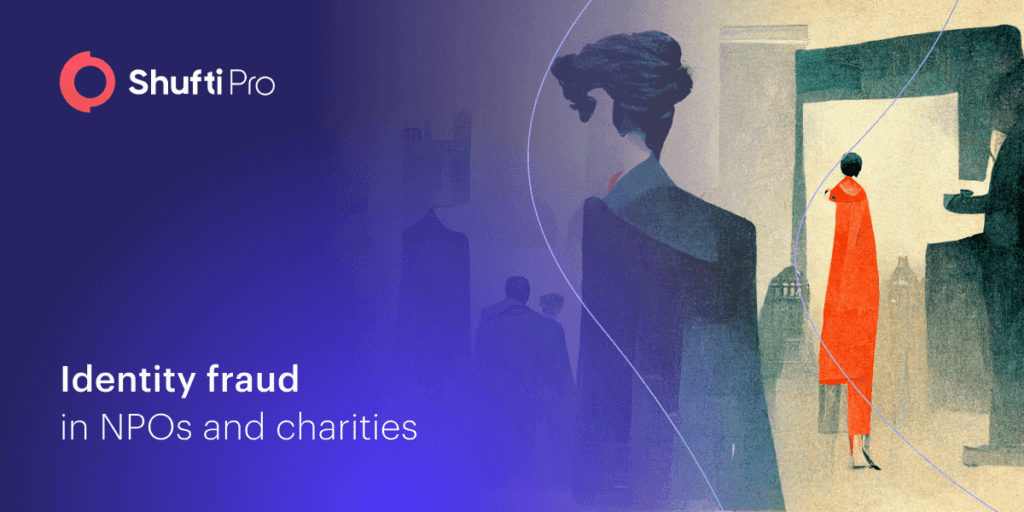 Know Your Donor (KYD) – Eradicating Financial Crimes in NPOs and Charity Organizations