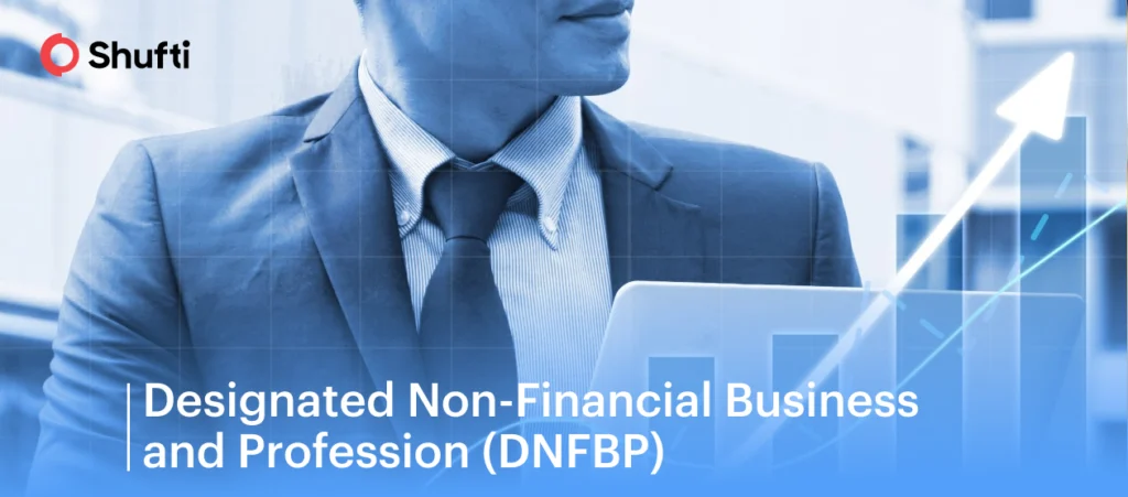 Designated Non-Financial Business and Profession (DNFBP)