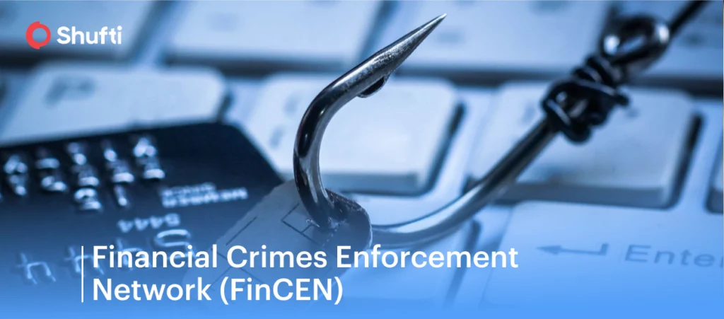 Financial Crimes Enforcement Network (FinCEN)