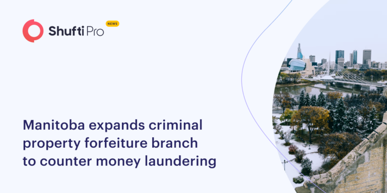 Manitoba Expands Criminal Property Forfeiture Branch to Counter Money Laundering