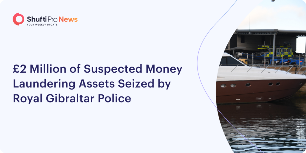£2 Million of Suspected Money Laundering Assets Seized by Royal Gibraltar Police