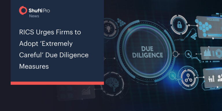 RICS Urges Firms to Adopt ‘Extremely Careful’ Due Diligence Measures