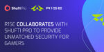 R1SE Collaborates With Shufti Pro to Provide Unmatched Security For Gamers