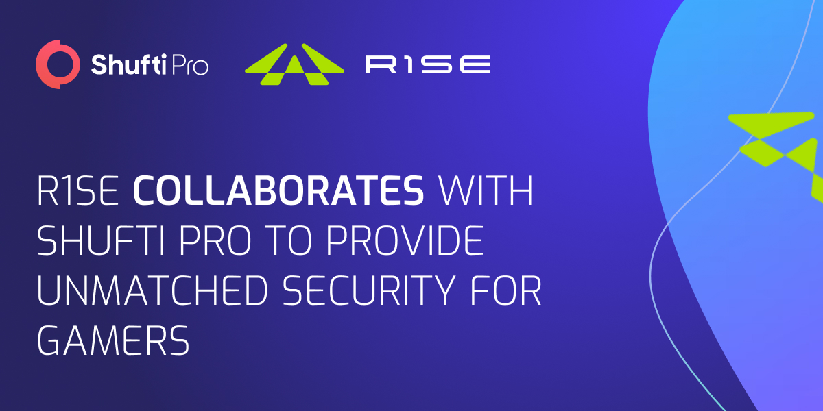 R1SE Collaborates With Shufti to Provide Unmatched Security For Gamers