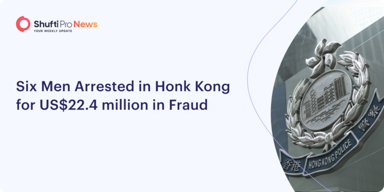 Six Men Arrested in Hong Kong for US$22.4 Million in Fraud
