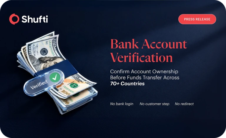 Shufti Launches Bank Account Verification, Bringing Account Ownership and Identity Verification Onto a Single Compliance Platform