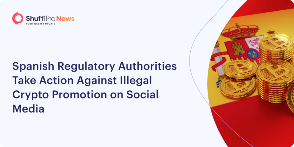 Spanish Regulatory Authorities Take Action Against Illegal Crypto Promotion on Social Media